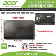 ET06 TTC-AC-4 LAPTOP COVER Back ACER TRAVELMATE 4000 4020 4050 4060