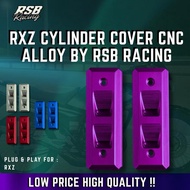 RXZ CYLINDER COVER CNC ALLOY BY RSB RACING- Motorcycle Accessories