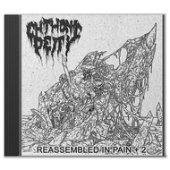 CHTHONIC DEITY"Reassembled in Pain + 2" CD