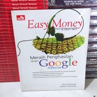 ORIGINAL BOOK: EASY MONEY FROM INTERNET ACHIEVING INCOME WITH GOOGLE ADSENSE