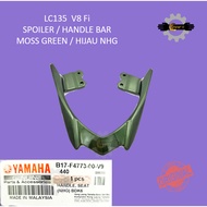 YAMAHA LC135 V8 Fi / Y15 Handle Seat / Spoiler GREEN MOSS HIJAU B17-F4773-00-V9 100% ORI HLY