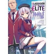 Classroom of the Elite (Light Novel) Vol. 5 Seven Seas Syougo Kinugasa
