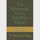 "The Werewolf From Another Planet"