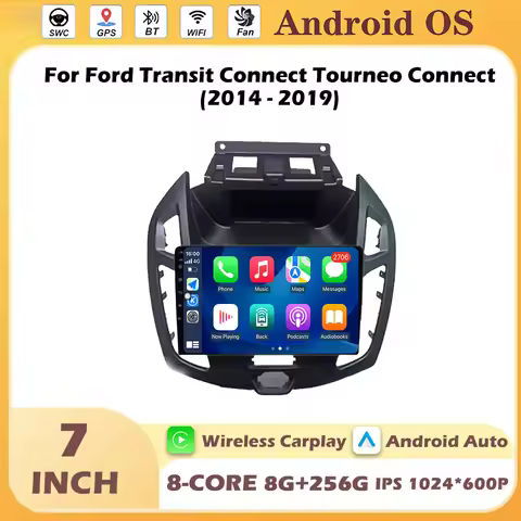 For Ford Transit Connect Tourneo Connect 2014-2019 IPS Touch Screen Android 16 System DSP Stereo Car