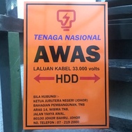 Papan Tanda HDD TNB / SIGN AWAS/ Horizontal Directional Drilling (HDD) Signboard/ Safety Signboard/ 
