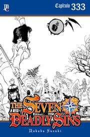 The Seven Deadly Sins Capítulo 333 Nakaba Suzuki