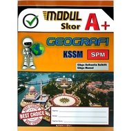 MODUL SKOR A+ KSSM SPM GEOGRAFI 2023