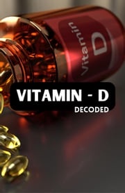 Vitamin - D Decoded Allen Nissanth