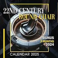 22nd-century Round Chair Calendar 2025: 15-Month Covering Oct 2024 to December 2025, Bonus 3 Months 