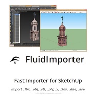 SketchUp | Plugins | FluidImporter - Fast Importer for SketchUp