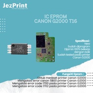 Canon G2000 T16 Eprom IC, Canon G2000 Eeprom IC Reset, Canon G2000 T16 Printer Resetter