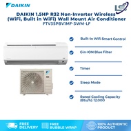 DAIKIN 1.5HP R32 Non-Inverter Wireless (WiFi, Built in WiFi) Wall Mount Air Conditioner FTV35PBV1MF-3WM-LF | Timer