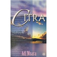 CITRA Image By ADI MUARA. Novel Published By The Council Of Languages And Libraries (DBP) [RAK 85]
