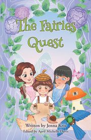 The Fairies Quest Jenna Kris