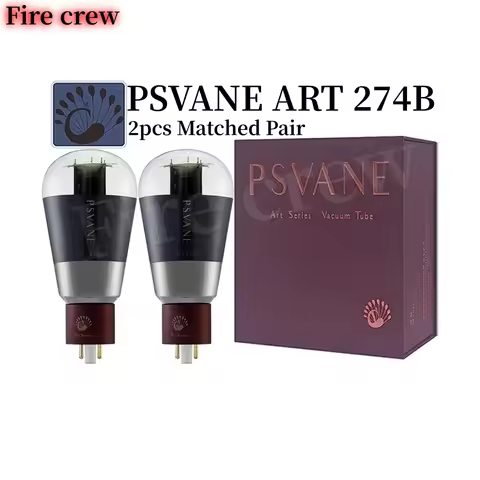 Fire Crew PSVANE ART 274B Vacuum Tube Upgrade 5U4G 274B 5Z3P 5R4 5AR4 GZ34 5Z4P HIFI Audio Valve Ele