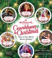 Hallmark Channel Countdown to Christmas - USA TODAY BESTSELLER Caroline McKenzie
