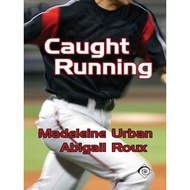 Caught Running Book