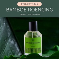 [DECANT] Project 1945 - Bamboe Roencing | Trial Decant 3 ml & 5 ml Eau de Parfum Bottle