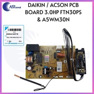 DAIKIN / ACSON PCB BOARD 3.0HP【FTN30PS & A5WM30N】( GR50044145371B)