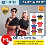 [Original Brand] Oren Sport QD43 Unisex Quick Dry Round Neck Sublimation T-Shirt / Corporate T-Shirt