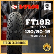 VIVA  FT18 TAYAR MOTORSIKAL FT18R 120/80-16, 140/90-15 (Tahun 2024/25)