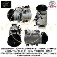 TOYOTA ALPHARD '05 2.4/PREVIA/ ESTIMA '03 ACR30/ VELLFIRE '05 2.4/IPSUM 7PK DENSO COMPRESSOR(NEW) TF
