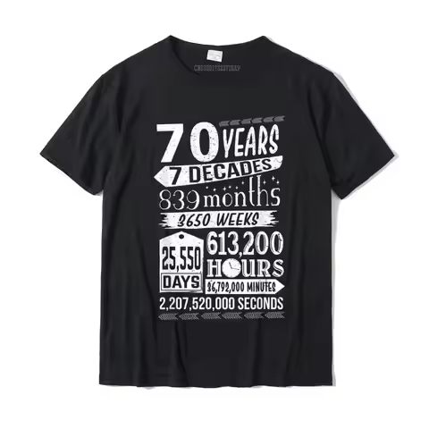 Funny 70th Birthday T-Shirt 70 Year Old Sign Gag Gift Normal T Shirts Tops Shirts For Men On Sale Co