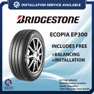 [Installation Available] BRIDGESTONE ECOPIA EP300 15 16 17 TAYAR TYRE TIRE (FREE INSTALLATION / DELI
