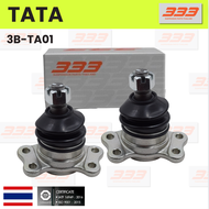 333 / 3B-TA01 ลูกหมากปีกนกบน TATA XENON ปี 2009 / TATA GIANT / XENON 4WD ปี 2009 ทาทา ซีน่อน ยี่ห้อ 