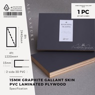 15mm Graphite Gallant Skin PVC 2-side laminated plywood (4ft x 8ft) KH601 | Papan kayu DIY | Kiam Hi