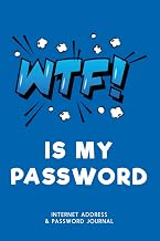Is My Password: Logbook , Alphabetized AZ Manager Notebook for Username, Website Login and Email | V