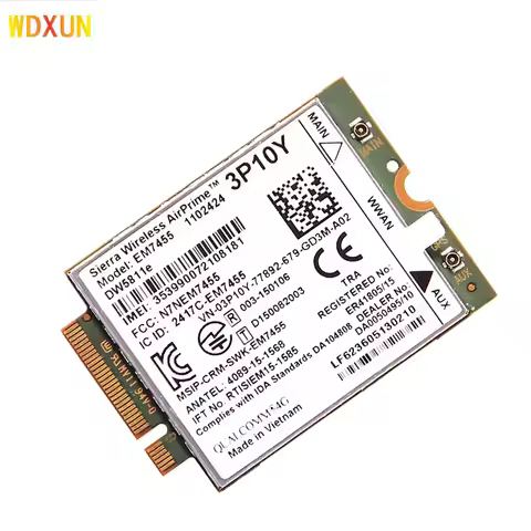 Sierra Wireless Airprime EM7455 DW5811e 3P10Y CAT6 4G Module for DELL E7270 E7470 E7370 E5570 E5470 