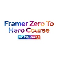 [Video Course] Framer Zero To Hero by Tim Gabe