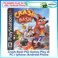 【PS1 GAMES MAIN DI PC IOS ANDROID PHONE】CRASH BASH SINGLEPLAYER FUN NOSTALGIC PLAYSTATION 1 GAMES GA