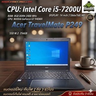 NOTEBOOK (โน้ตบุ๊ค) Acer TRAVELMATE P249 /INTEL CORE i5-7200 6TH  Intel HD Graphics520  /RAM 8GB/SSD