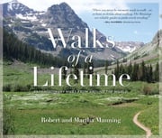 Walks of a Lifetime Robert Manning