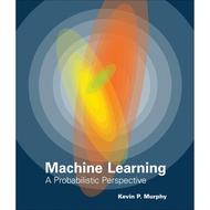 Machine Learning: A Probabilistic Perspective (Adaptive Computation and Machine Learning series) - P