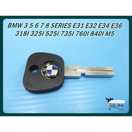 KEY BLANK For BMW 3 5 6 7 8 SERIES E31 E32 E34 E36 318I 325I 525I 735I 760I 840I M5 (40) // Empty