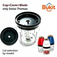 chopper Spare Parts Set - Cup + Cover + Blade 900ml  mata pisau chopper Untuk Swiss Thomas