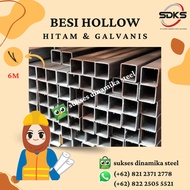 BESI HOLLOW HITAM &amp; GALVANIS (6M)