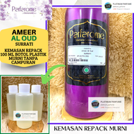 Bibit Parfum AMEER AL OUD Repack 100 ML By PARFAROME DELUXE - bibit parfum ameer al oud surrati - PA