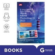 8 Jurus Editing Foto Digital Dengan Adobe Photoshop Cc 2023