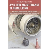 E Book: The dumb guide to aviation maintenance and engineering