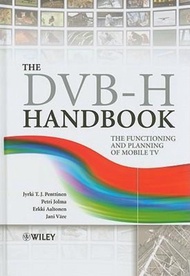 The DVB-H Handbook : The Functioning and Planning of Mobile TV by Jyrki T. J. Penttinen (US edition, hardcover)