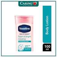 VASELINE HEALTHY BRIGHT FRESH & BRIGHT COOLING 100ML