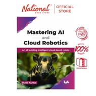 Mastering AI & Cloud Robotics by Shakil Akhtar - Trade Paperback