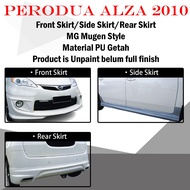 PERODUA ALZA 2008-2013 MG STYLE FULLSET FRONT SKIRT/SIDE SKIRT(L&R)/REAR SKIRT-MATERIAL (PU GETAH) B