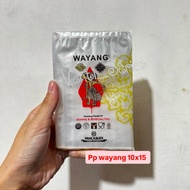PP Wayang 10x15 Wayang Plastic/ 10x15 Plastic/ wrap 10x15 Plastic/ 10x15BENING