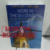 Work in the 21st Century 6th Sixth Edition by Jeffrey Conte