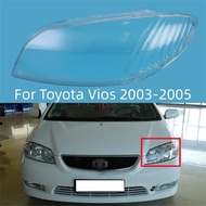 For Toyota Vios 2003 2004 2005 Car Front Headlight Glass Lampshade Headlight Shell Car Accessories